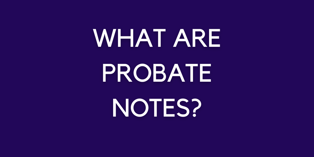 Probate Notes